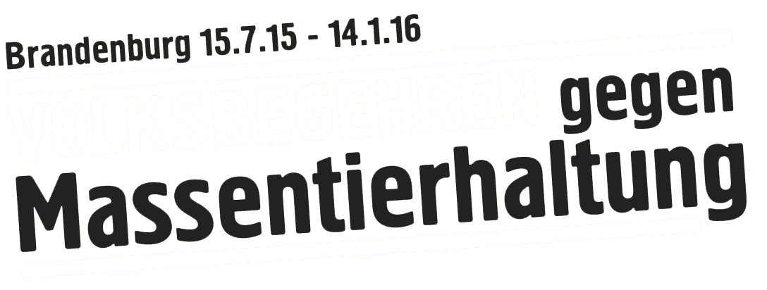 Volksbegehren gegen Massentierhaltung